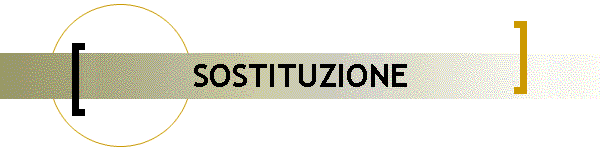 SOSTITUZIONE